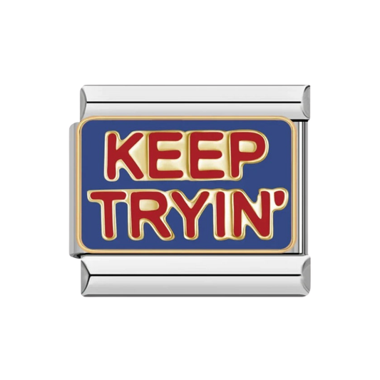Charm Keep Tryin`